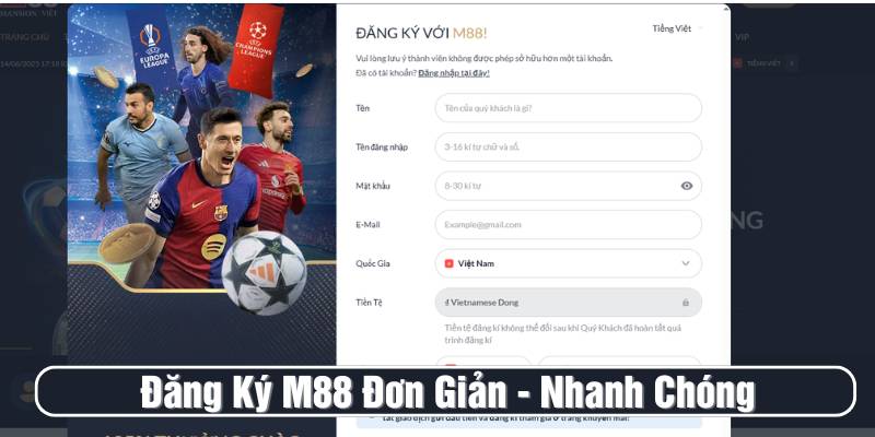 Cách đăng ký M88 nhanh – Hướng dẫn mở tài khoản nhà cái M88
